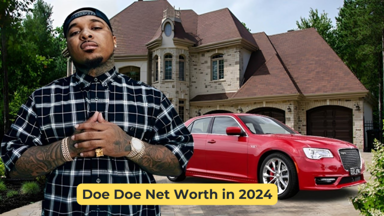 Doe Doe Net Worth in 2024