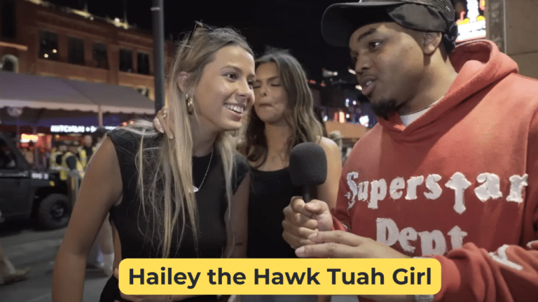 Hailey the Hawk Tuah Girl